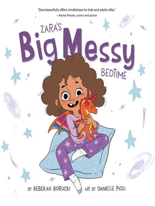 Title details for Zara's Big Messy Bedtime by Rebekah Borucki - Available